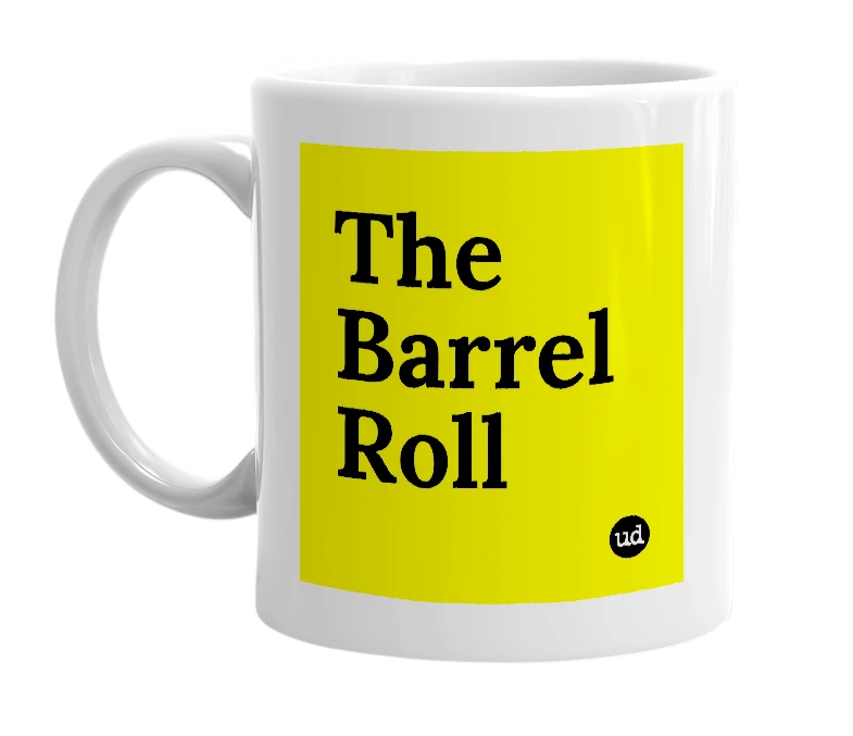 White mug with 'The Barrel Roll' in bold black letters