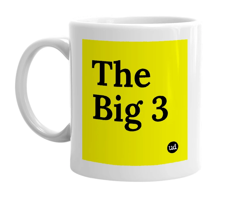 White mug with 'The Big 3' in bold black letters