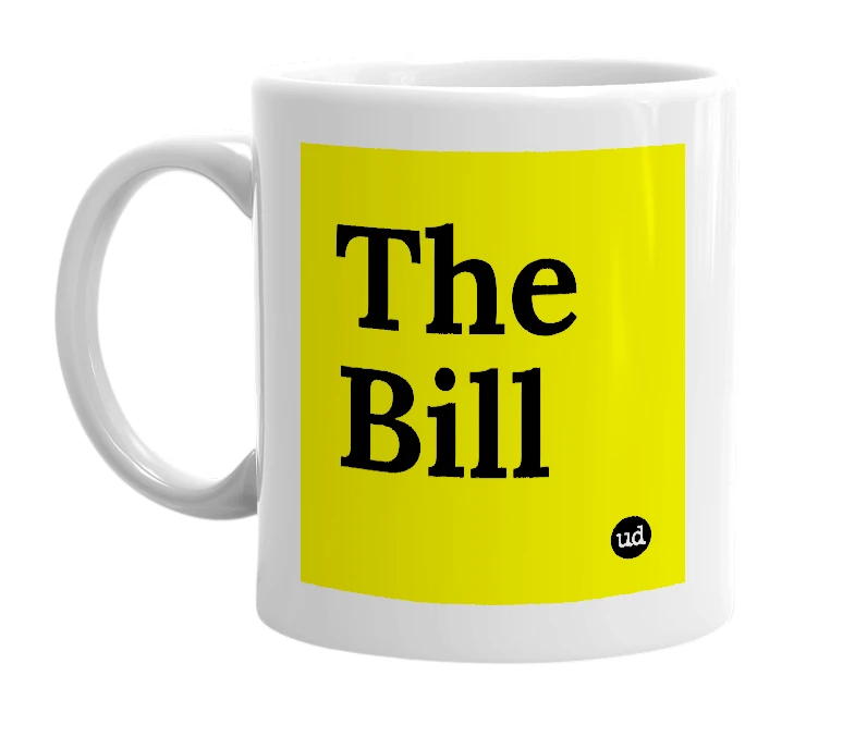 White mug with 'The Bill' in bold black letters