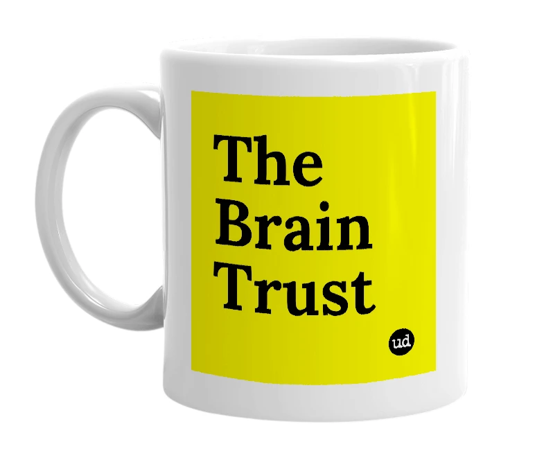 White mug with 'The Brain Trust' in bold black letters