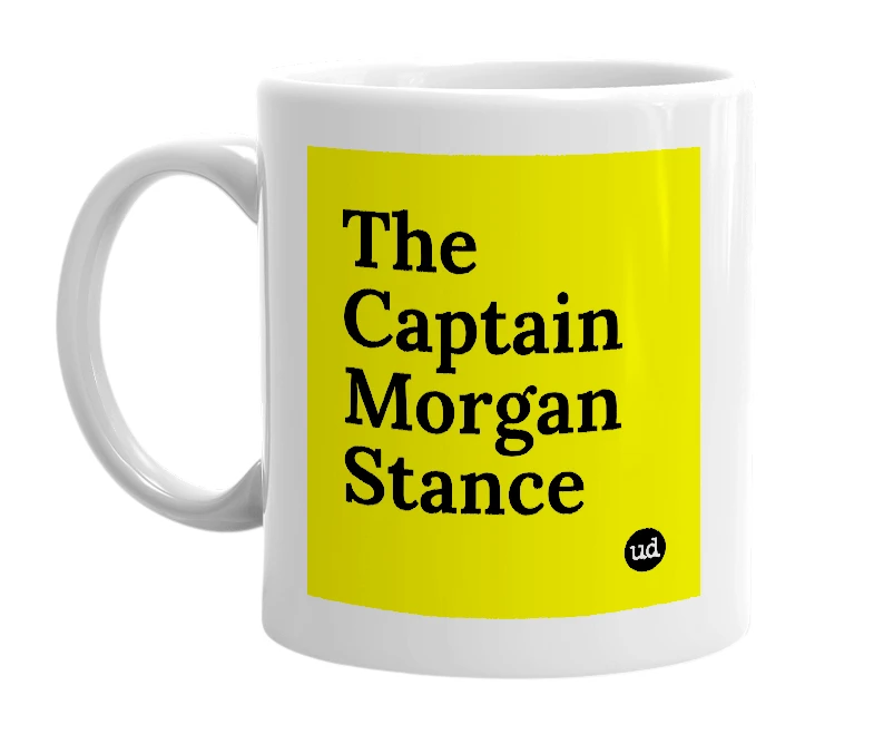 White mug with 'The Captain Morgan Stance' in bold black letters