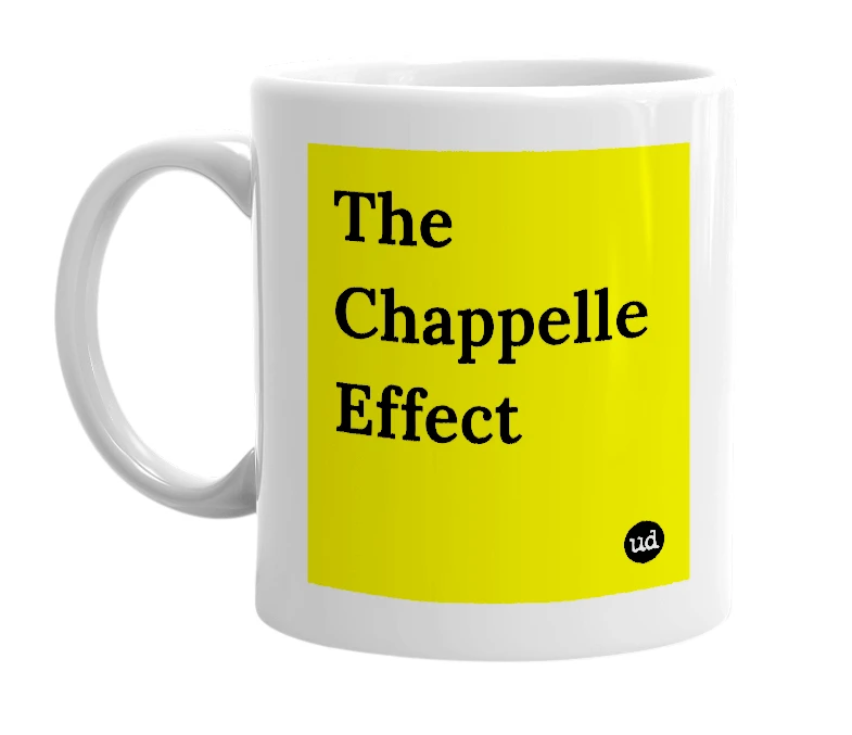 White mug with 'The Chappelle Effect' in bold black letters