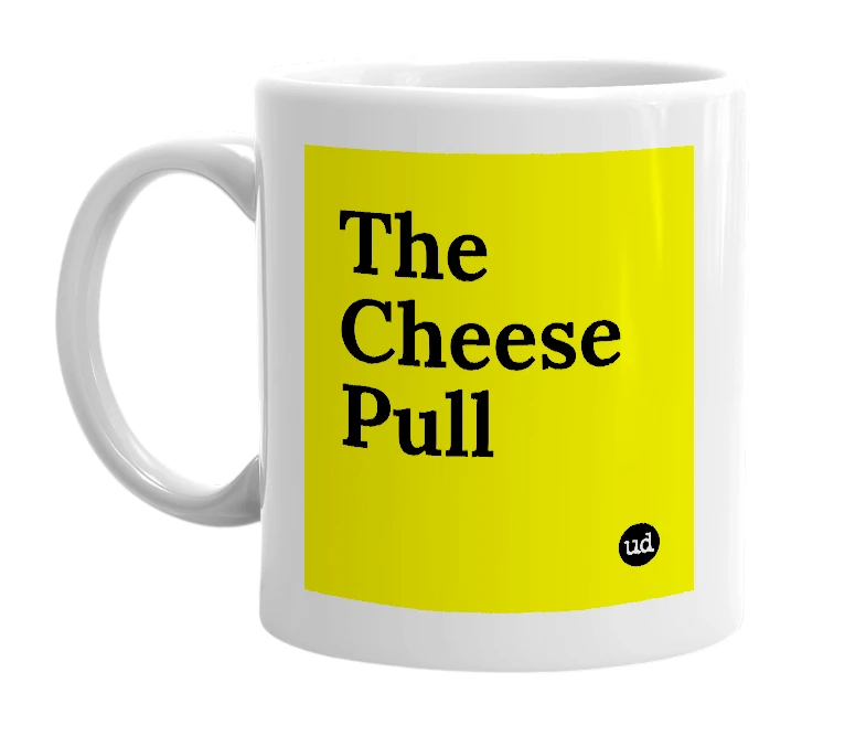 White mug with 'The Cheese Pull' in bold black letters