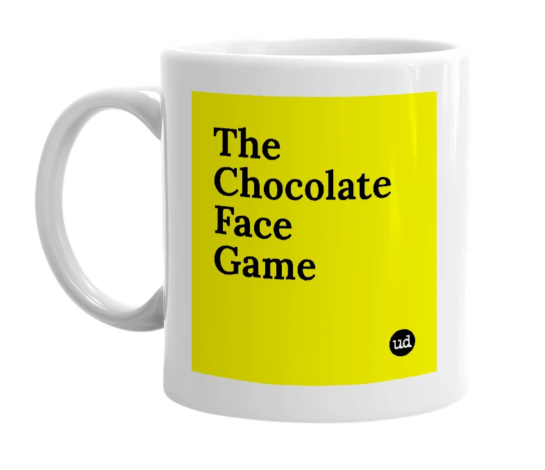White mug with 'The Chocolate Face Game' in bold black letters
