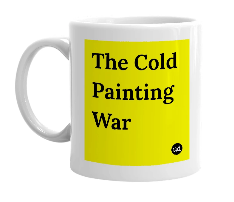 White mug with 'The Cold Painting War' in bold black letters