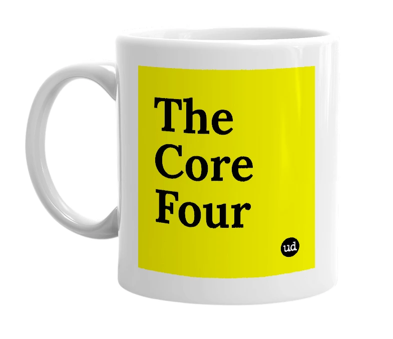 White mug with 'The Core Four' in bold black letters