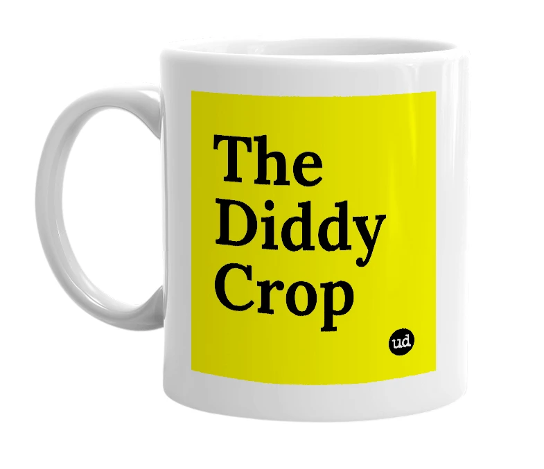 White mug with 'The Diddy Crop' in bold black letters