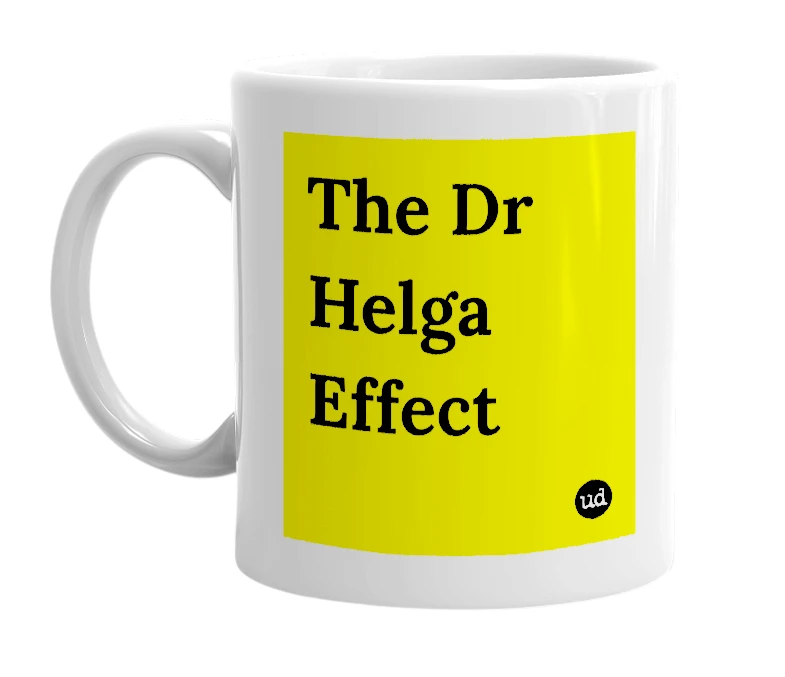 White mug with 'The Dr Helga Effect' in bold black letters