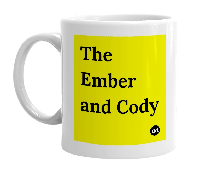 White mug with 'The Ember and Cody' in bold black letters