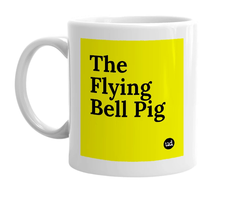 White mug with 'The Flying Bell Pig' in bold black letters