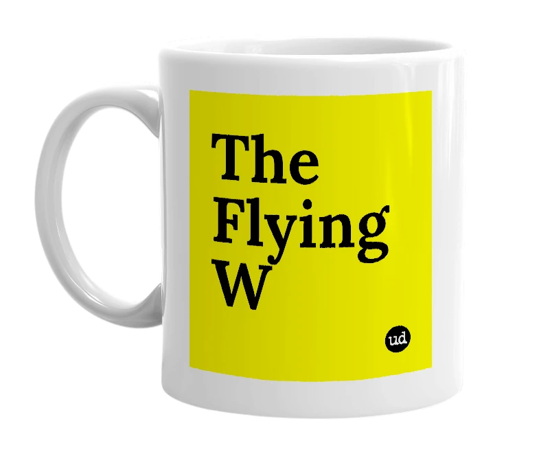 White mug with 'The Flying W' in bold black letters