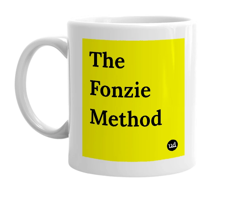 White mug with 'The Fonzie Method' in bold black letters