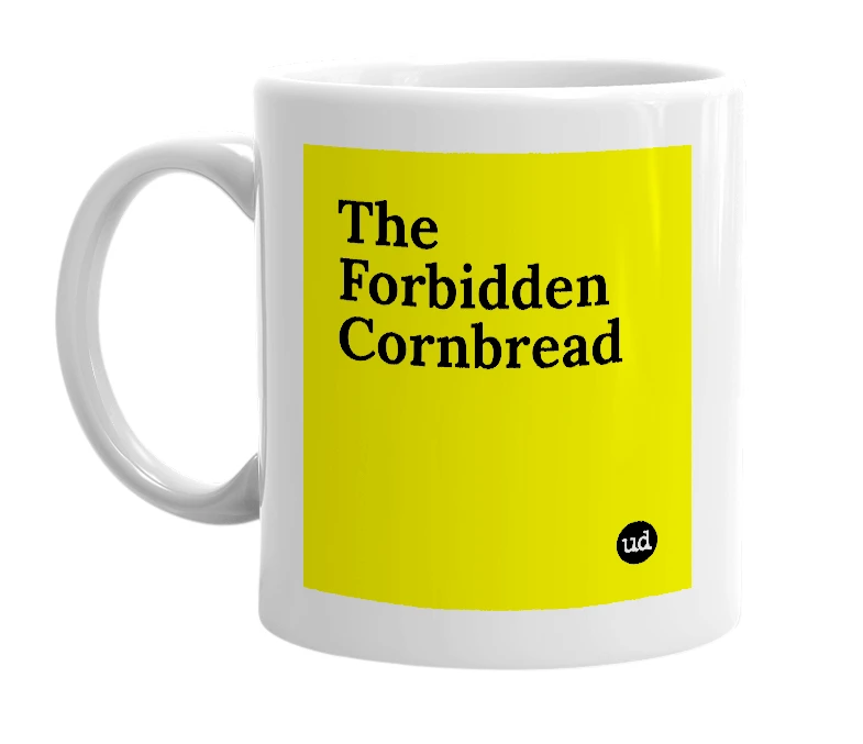 White mug with 'The Forbidden Cornbread' in bold black letters