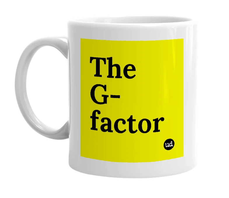 White mug with 'The G-factor' in bold black letters