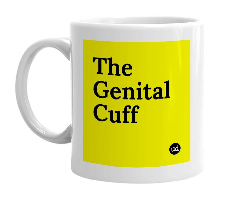 White mug with 'The Genital Cuff' in bold black letters