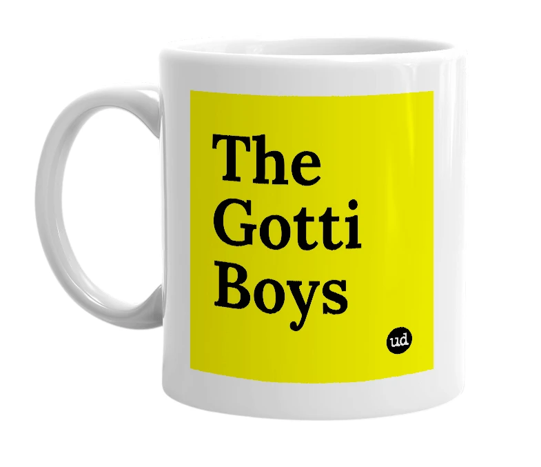 White mug with 'The Gotti Boys' in bold black letters