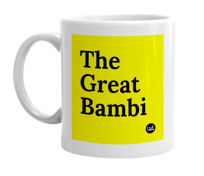 White mug with 'The Great Bambi' in bold black letters