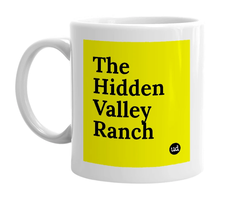 White mug with 'The Hidden Valley Ranch' in bold black letters