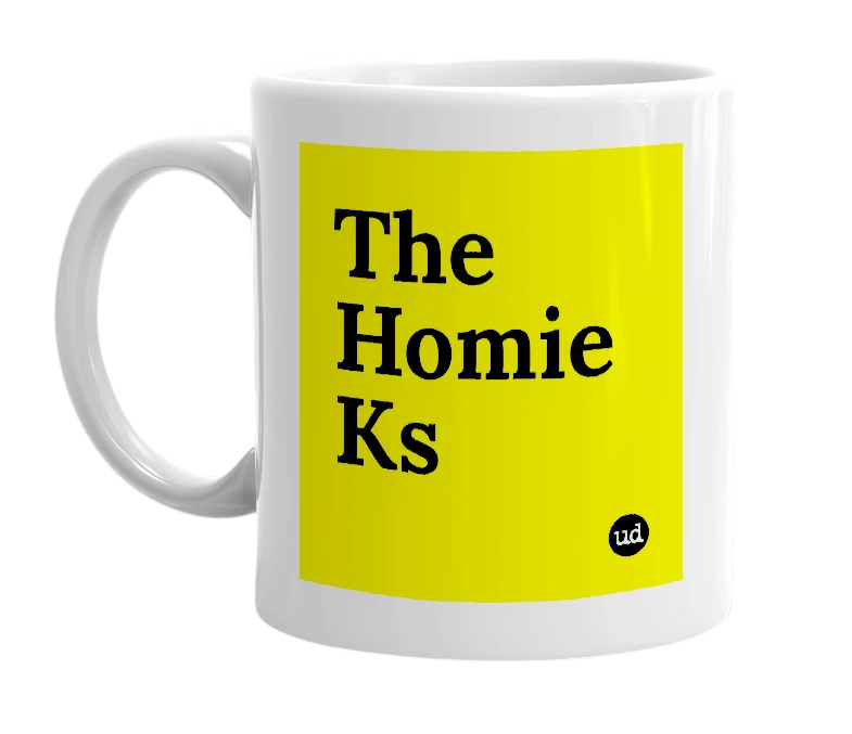 White mug with 'The Homie Ks' in bold black letters