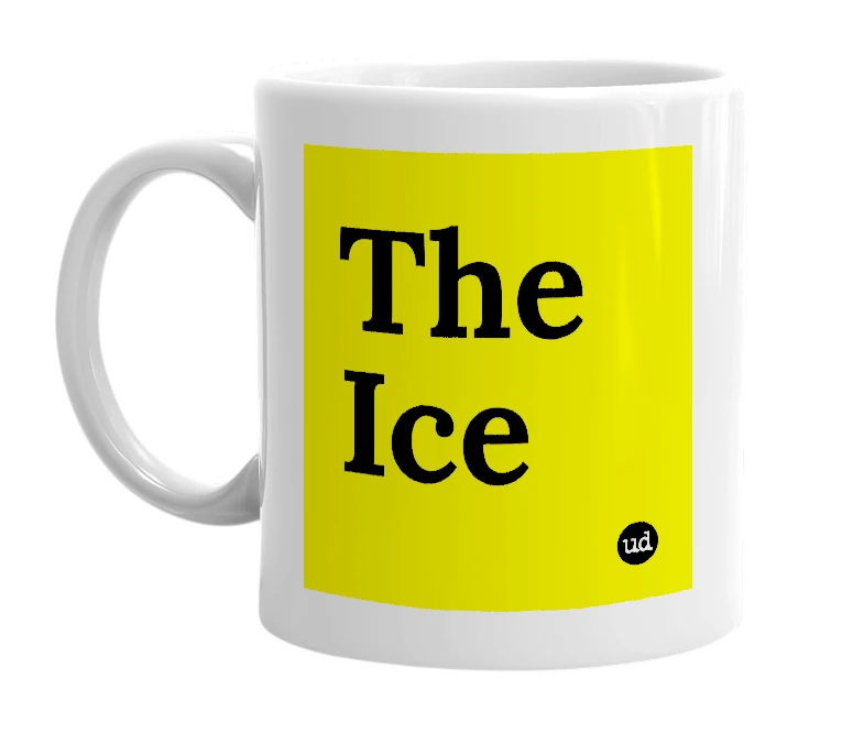 White mug with 'The Ice' in bold black letters