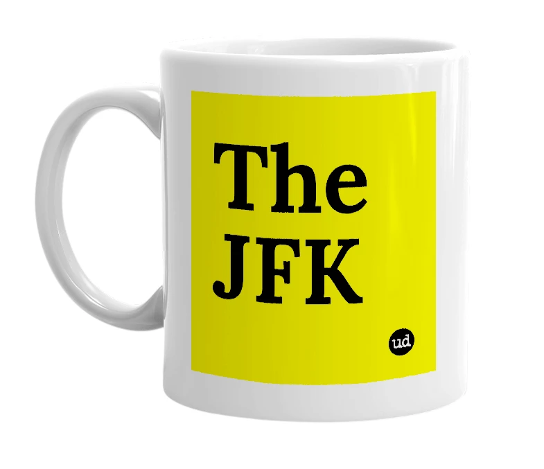 White mug with 'The JFK' in bold black letters