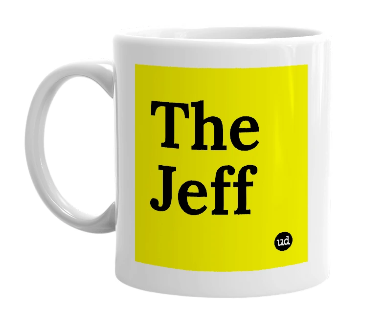 White mug with 'The Jeff' in bold black letters