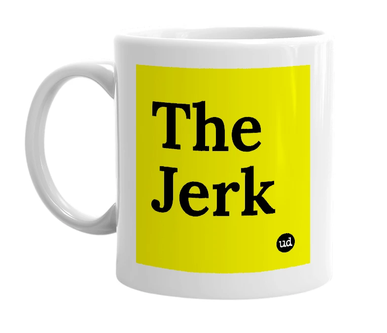 White mug with 'The Jerk' in bold black letters