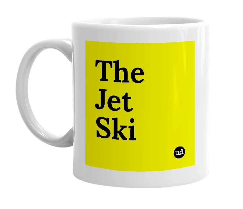 White mug with 'The Jet Ski' in bold black letters