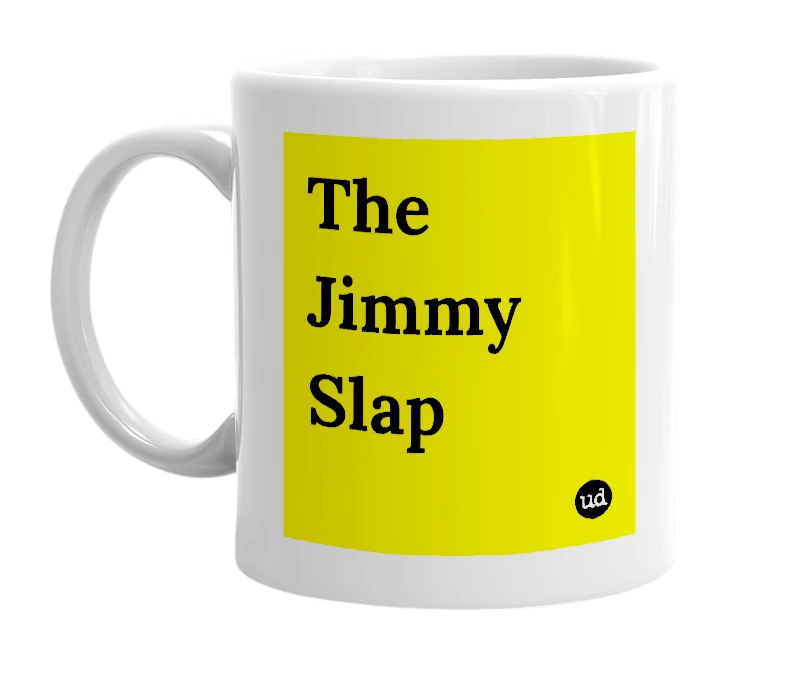 White mug with 'The Jimmy Slap' in bold black letters