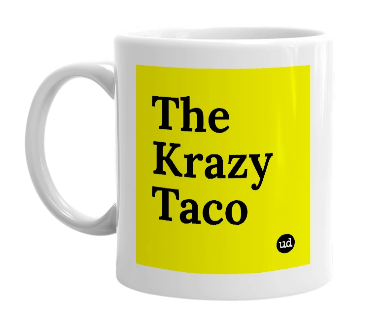 White mug with 'The Krazy Taco' in bold black letters