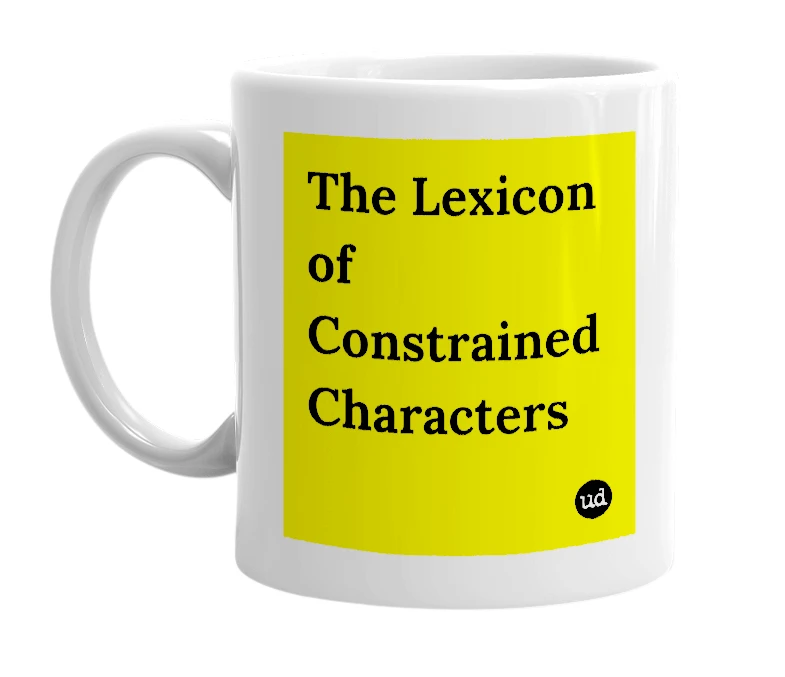 White mug with 'The Lexicon of Constrained Characters' in bold black letters