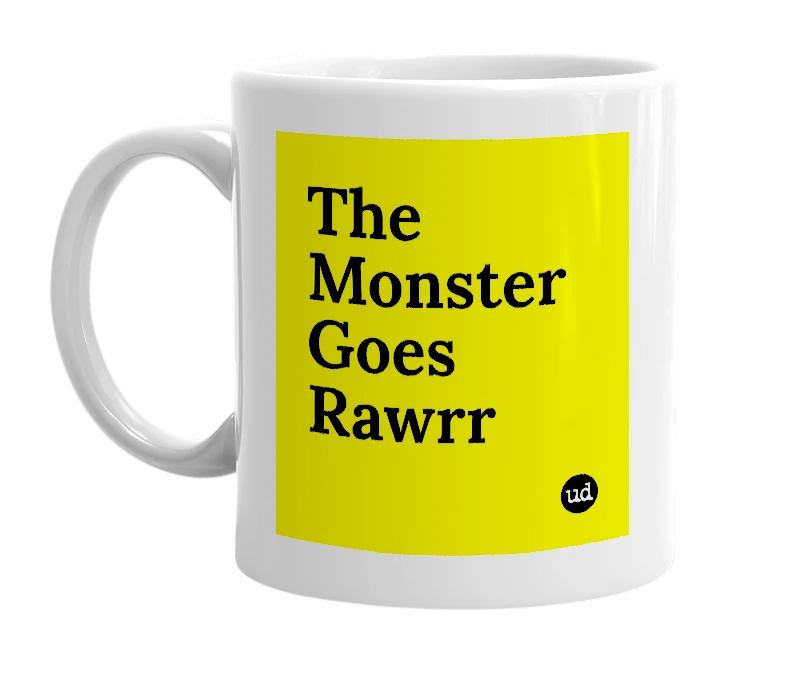 White mug with 'The Monster Goes Rawrr' in bold black letters