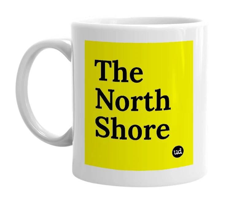 White mug with 'The North Shore' in bold black letters