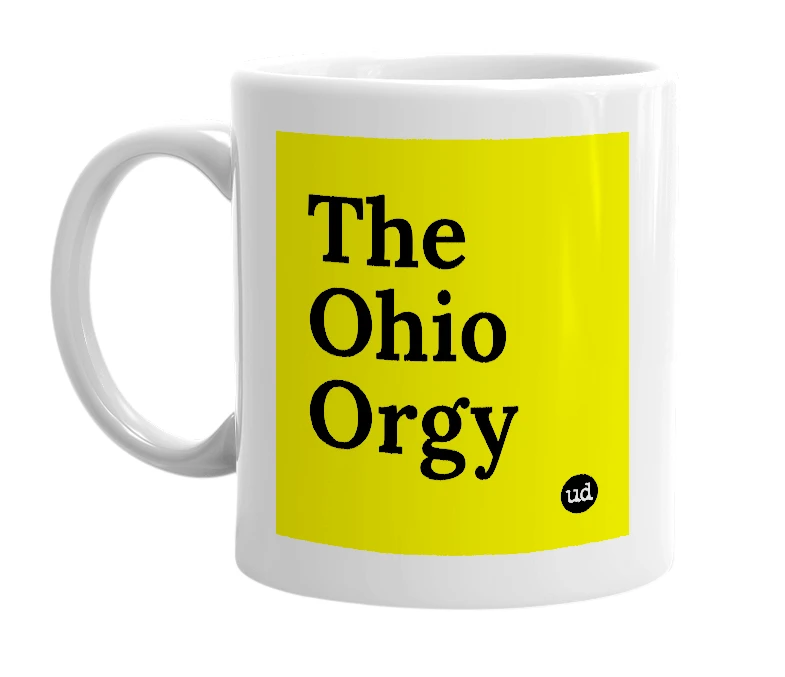 White mug with 'The Ohio Orgy' in bold black letters