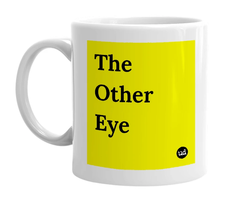 White mug with 'The Other Eye' in bold black letters