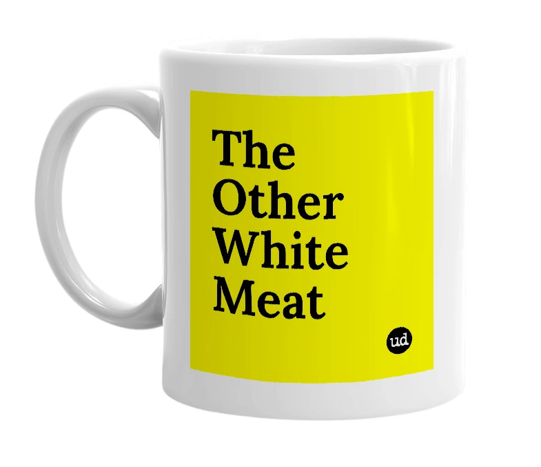 White mug with 'The Other White Meat' in bold black letters