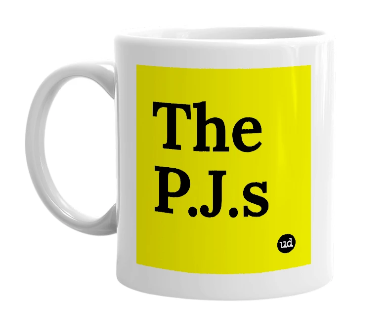 White mug with 'The P.J.s' in bold black letters