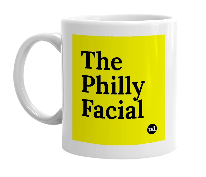 White mug with 'The Philly Facial' in bold black letters