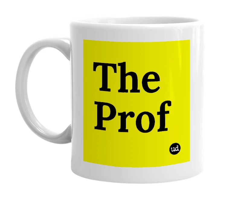 White mug with 'The Prof' in bold black letters