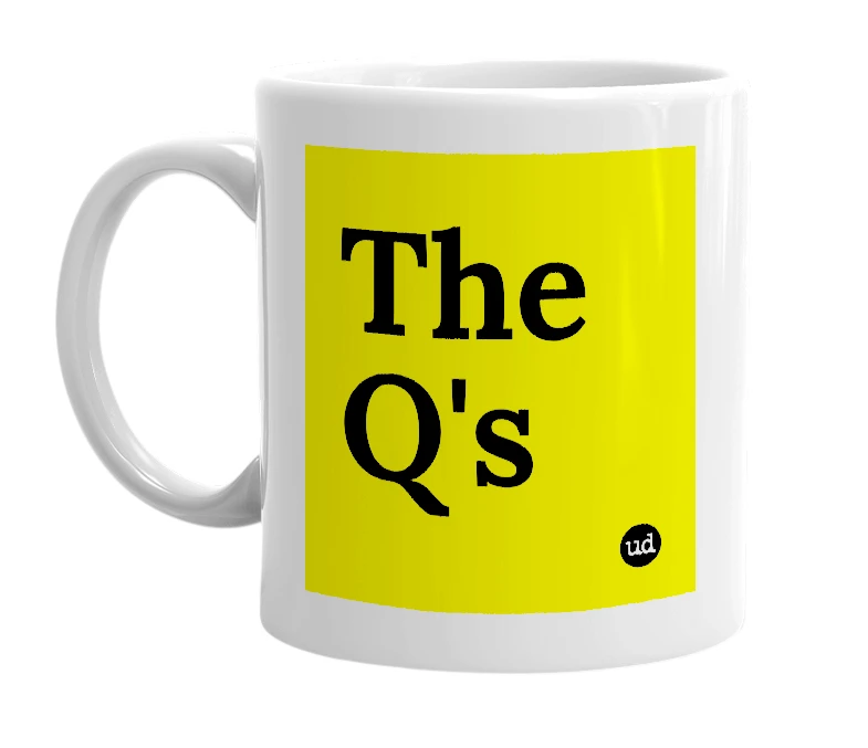 White mug with 'The Q's' in bold black letters