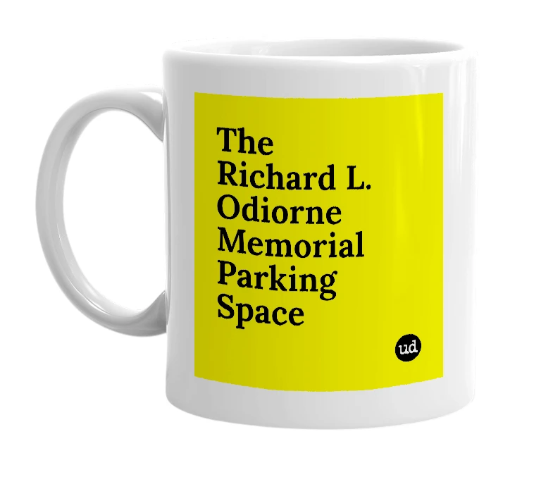 White mug with 'The Richard L. Odiorne Memorial Parking Space' in bold black letters