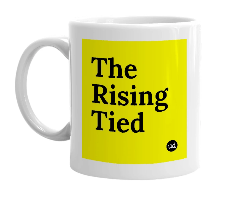 White mug with 'The Rising Tied' in bold black letters
