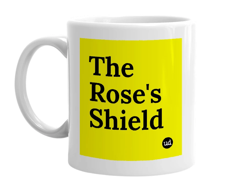 White mug with 'The Rose's Shield' in bold black letters