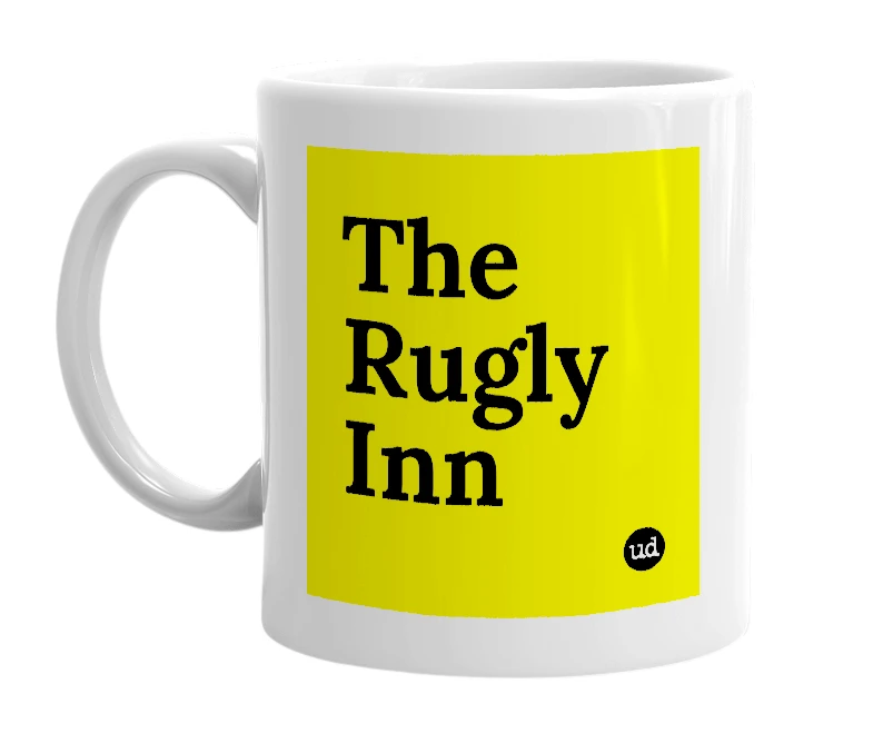 White mug with 'The Rugly Inn' in bold black letters