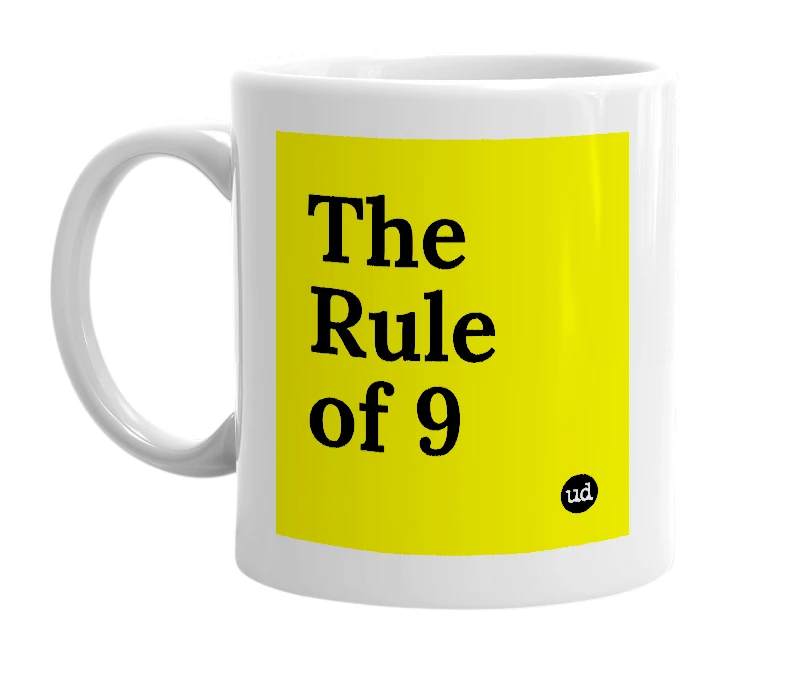 White mug with 'The Rule of 9' in bold black letters