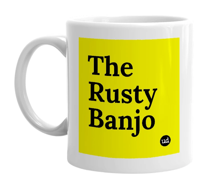 White mug with 'The Rusty Banjo' in bold black letters