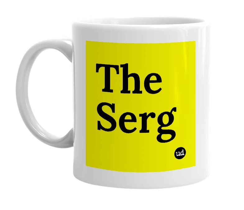 White mug with 'The Serg' in bold black letters