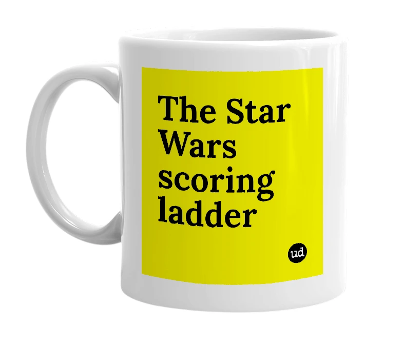 White mug with 'The Star Wars scoring ladder' in bold black letters