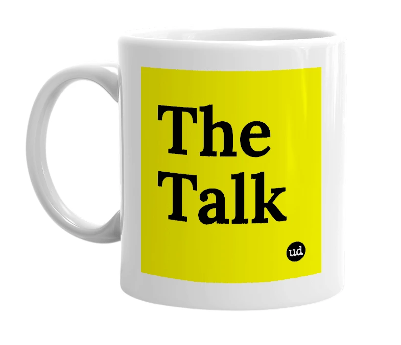 White mug with 'The Talk' in bold black letters