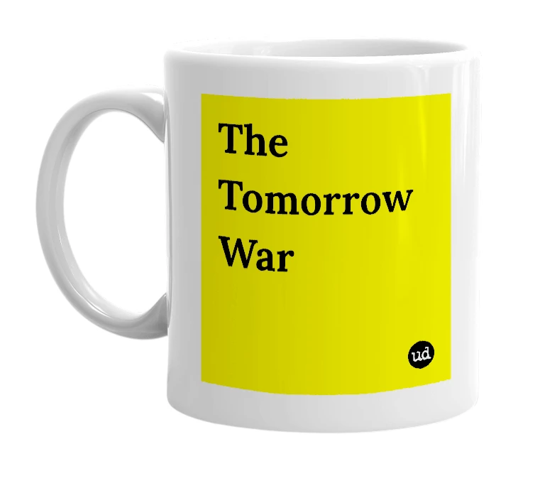 White mug with 'The Tomorrow War' in bold black letters